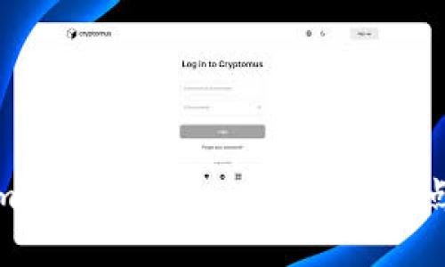全面解析 imToken Mac 版：功能、特点与使用指南